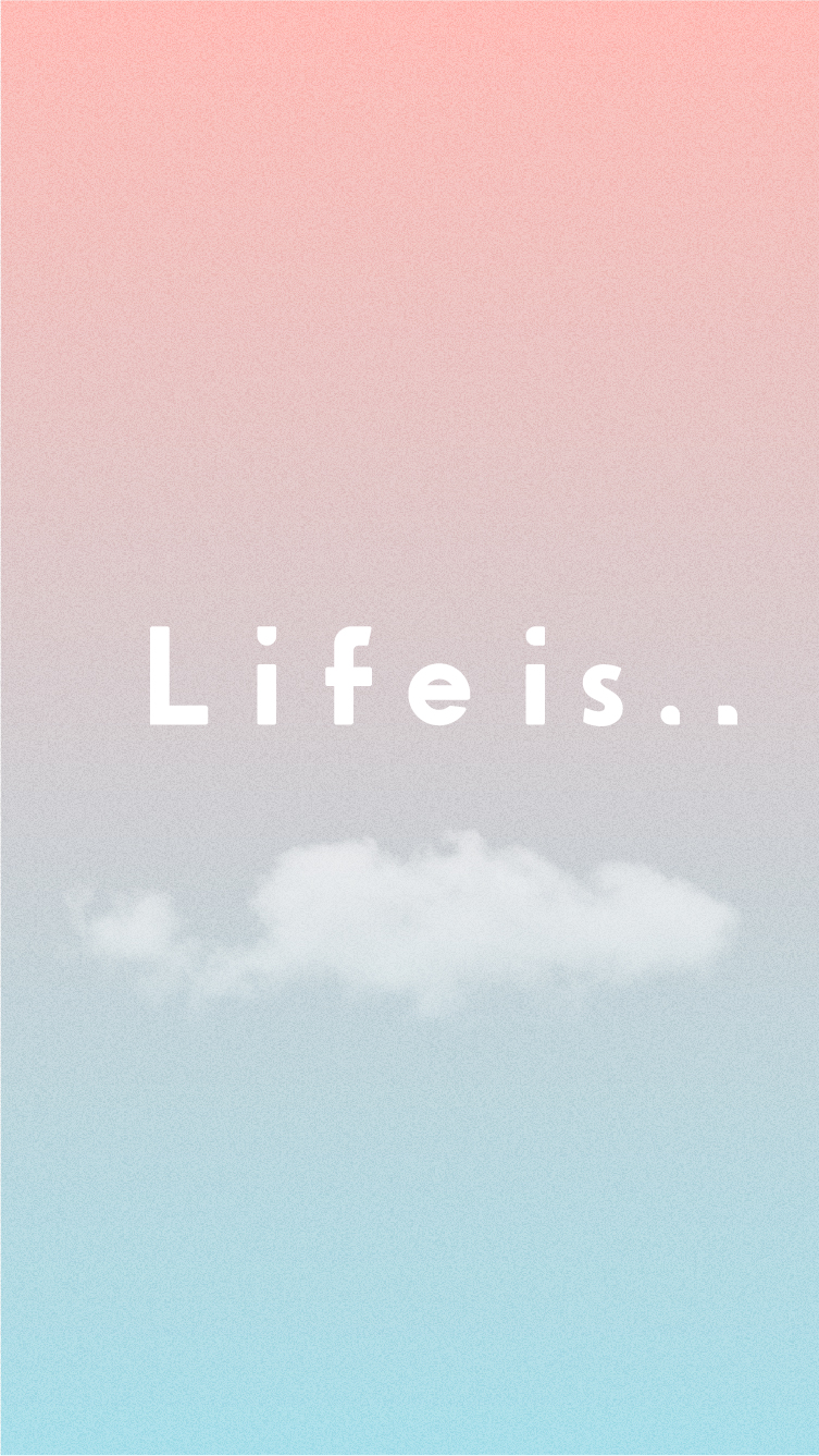 「Life is..」のサムネイル画像